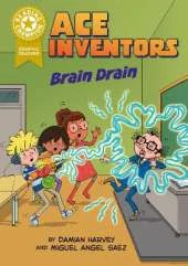 Reading Champion: Graphics: Ace Inventors Inc: Brain Drain: Book Band Gold 9