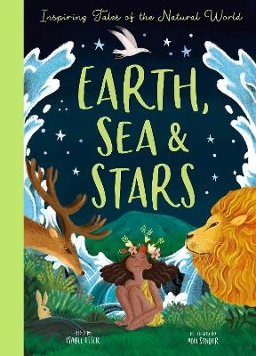 Earth, Sea & Stars: Inspiring Tales of the Natural World