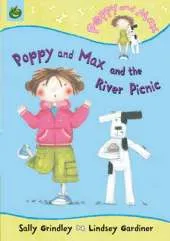 Poppy And Max: Poppy And Max And The River Picnic