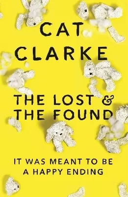 The Lost and the Found: A psychological YA thriller for fans of Holly Jackson, Laura Nowlin and Kathleen Glasgow
