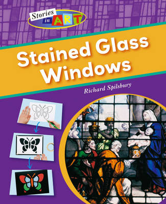 Stories In Art: Stained Glass Windows
