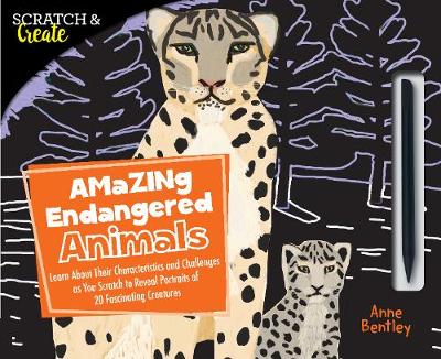 Scratch & Create: Amazing Endangered Animals: Learn About Their Characteristics and Challenges as you Scratch to Reveal Portraits of 20 Fascinating Creatures
