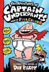The Adventures of Captain Underpants Colour edition
