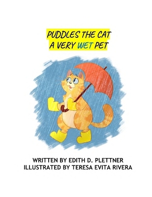 Puddles The Cat: A Very Wet Pet