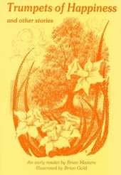 Trumpets of Happiness and Other Stories: An Early Reader