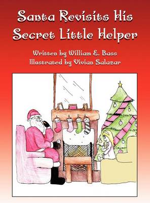 Santa Revisits His Secret Little Helper