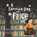 A Service Dog for Paige