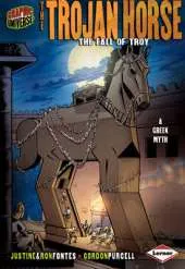 The Trojan Horse: The Fall of Troy