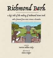 Richmond Bark: a dog’s tale of the making of Richmond Newe Park
