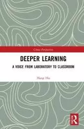 Deeper Learning: A Voice from Laboratory to Classroom