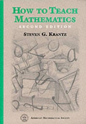 How to Teach Mathematics: A Personal Perspective