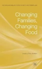Changing Families, Changing Food