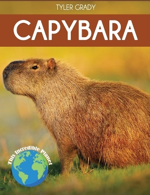 Capybara: Fascinating Animal Facts for Kids