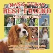 Man's Furry Best Friend: All about Dogs - Animal Book for Toddlers Children's Animal Books