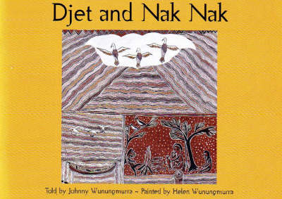 Djet and Nak Nak: A Story from the Saltwater Country