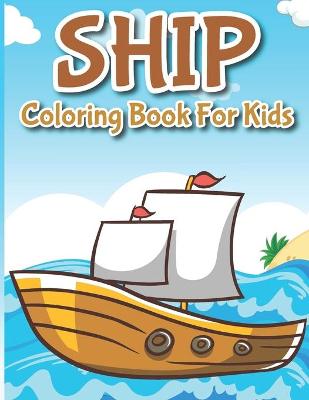 Ship coloring book for kids