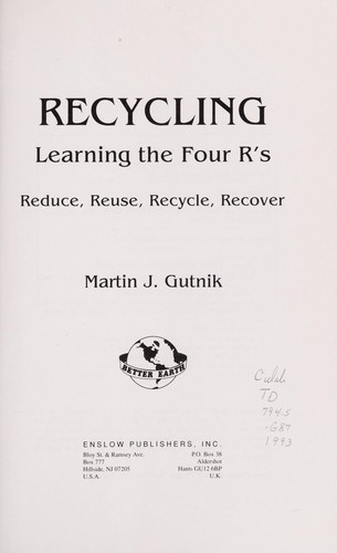 Recycling: Learning the Four R's - Reduce, Reuse, Recycle, Recover