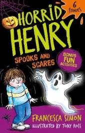 Horrid Henry: Spooks and Scares