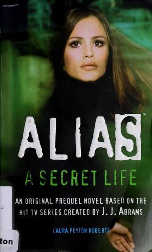 Alias: a Secret Life