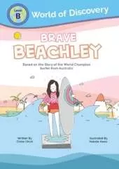 Brave Beachley: The True Story Of World Champion Surfer Layne Beachley