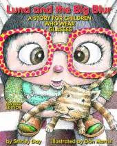 Luna and the Big Blur: A Story for Children Who Wear Glasses
