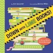 Down with Lime Books!: A Story About Book Banning