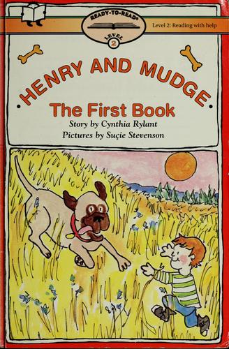 Henry and Mudge: The First Book of Their Adventures