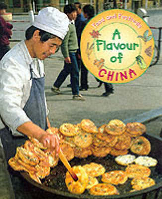 Food and Festivals: A Flavour Of China