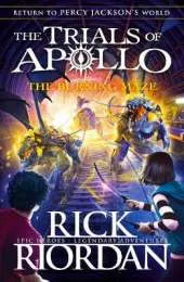 The Burning Maze (The Trials of Apollo Book 3)