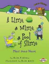A Lime, a Mime, a Pool of Slime: More About Nouns