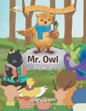 Teachers Are the Best: Book 4 Mr. Owl