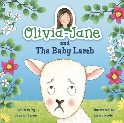 Olivia-Jane and The Baby Lamb