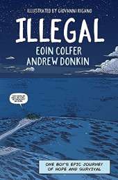 Illegal: A graphic novel telling one boy's epic journey to Europe