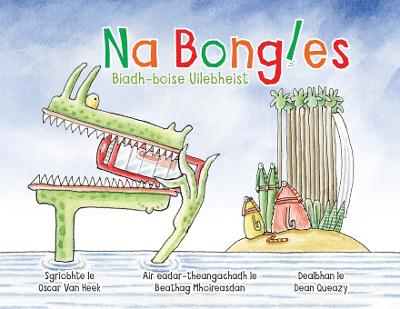 The Na Bongles - Biadh-boise Uilebheist