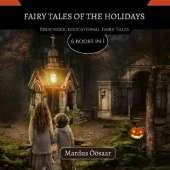 Fairy Tales Of The Holidays: 6 Books In 1