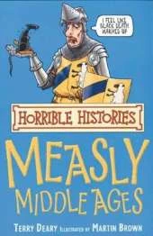 Horrible Histories: Measly Middle Ages: Re-issue