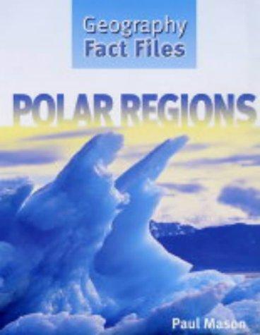 Geography Fact Files: Polar Regions