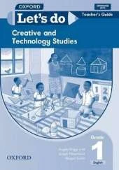 Let's do Creative and Technology Studies (Zambia): Grade 1: Teacher's Guide
