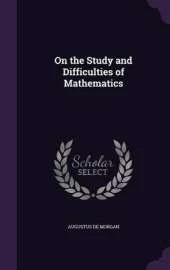 On the Study and Difficulties of Mathematics