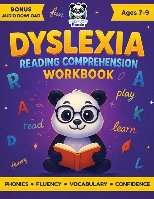 Dyslexia Reading Comprehension Workbook Ages 7-9: Fun Interactive Exercises For Dyslexic Young Readers, Boost Fluency & Confidence Engaging Activities For Struggling Kids to Build Literacy & Phonics Skills Decodable Passages & Spelling Weekly Practice