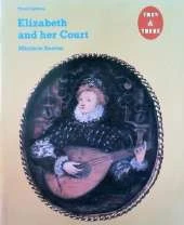 Elizabeth and Her Court