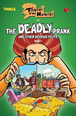 Tantri the Mantri: The Deadly Prank and Other Stories 1