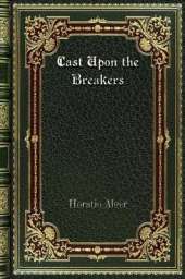 Cast Upon the Breakers