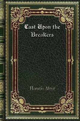 Cast Upon the Breakers