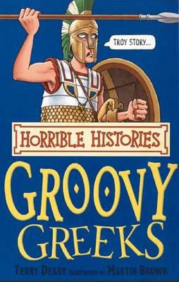 Horrible Histories: Groovy Greeks