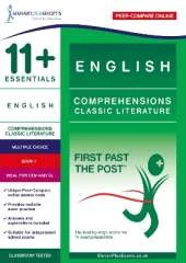 11+ Essentials English Comprehensions: Classic Literature Book 1: First Past the Post