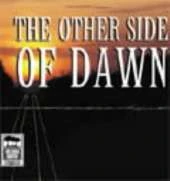The Other Side of Dawn: Library Edition