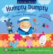 Humpty Dumpty and Other Nursery Rhymes: Jigsaw Book