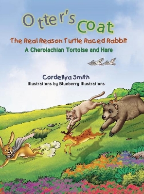 Otter's Coat: A Cherolachian Tortoise and Hare