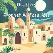 The Story Of Prophet Al-Yasa